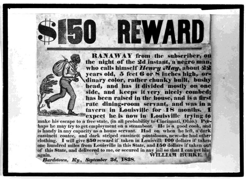 Runaway Slave Reward Poster, Bardstown, Kentucky, 1838. Library of Congress. 